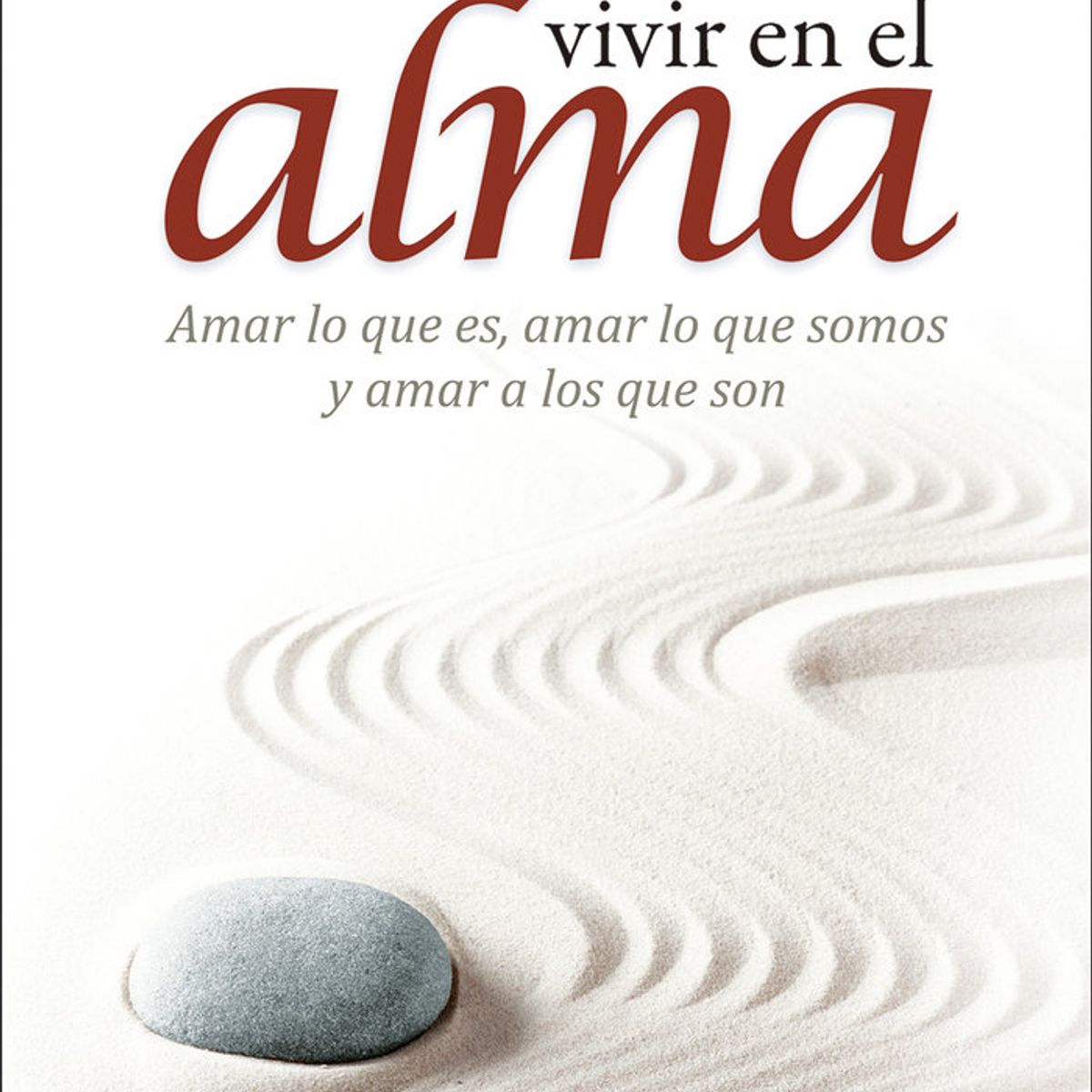 RIGDEN INSTITUT GESTALT - Libro Vivir En El Alma - Garriga Bacardi, Joan