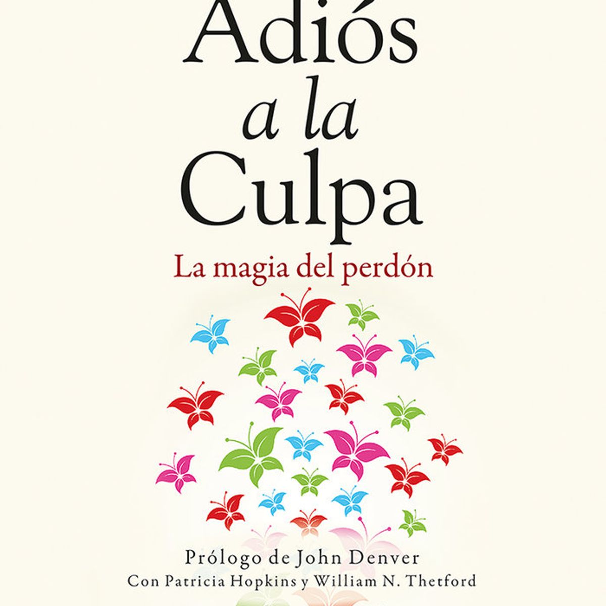GAIA - Libro Adios A La Culpa - Jampolsky, Gerald G, - Gaia Edicion