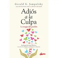 GAIA - Libro Adios A La Culpa - Jampolsky, Gerald G, - Edicion