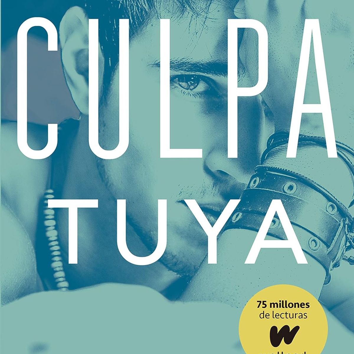MONTENA - Libro CULPA TUYA (CULPABLES 2) - Mercedes Ron