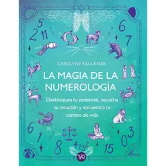 VERGARA Y RIBA - Libro LA MAGIA DE LA NUMEROLOGÍA - Faulkner, Carolyne