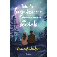 PLANETA - Todos Los Lugares Que Mantuvimos En Secreto -- Inma Rubiales