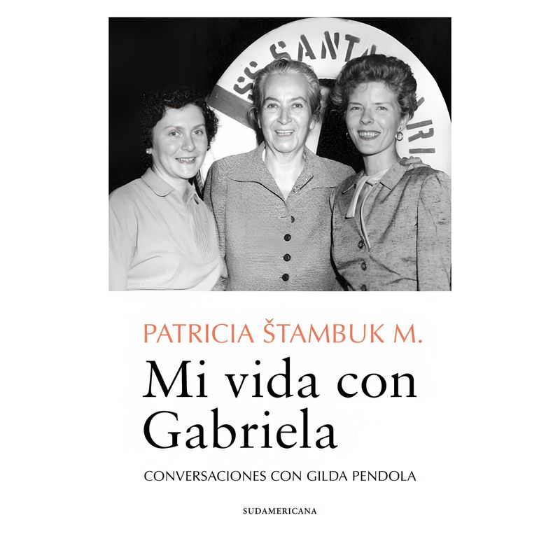 TOP10BOOKS - LIBRO MI VIDA CON GABRIELA / MI VIDA CON GABRIELA / LA VIDA DE GABRIELA MISTRAL