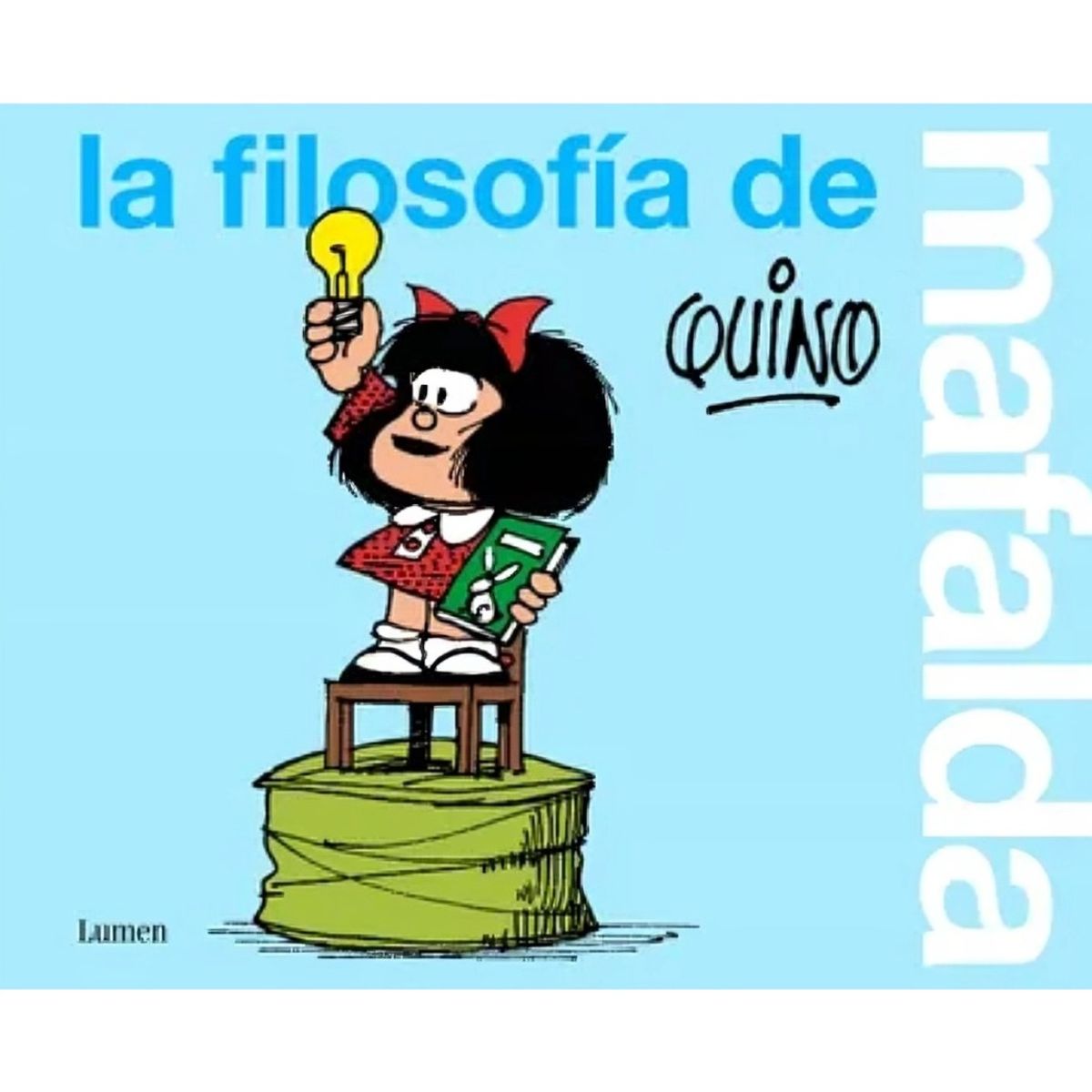 TOP10BOOKS - LIBRO La Filosofia De Mafalda - La Filosofia De Mafalda