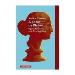 TOP10BOOKS - LIBRO A PESAR DE PLATÓN / ADRIANA CAVARERO / GALAXIA GUTENBERG