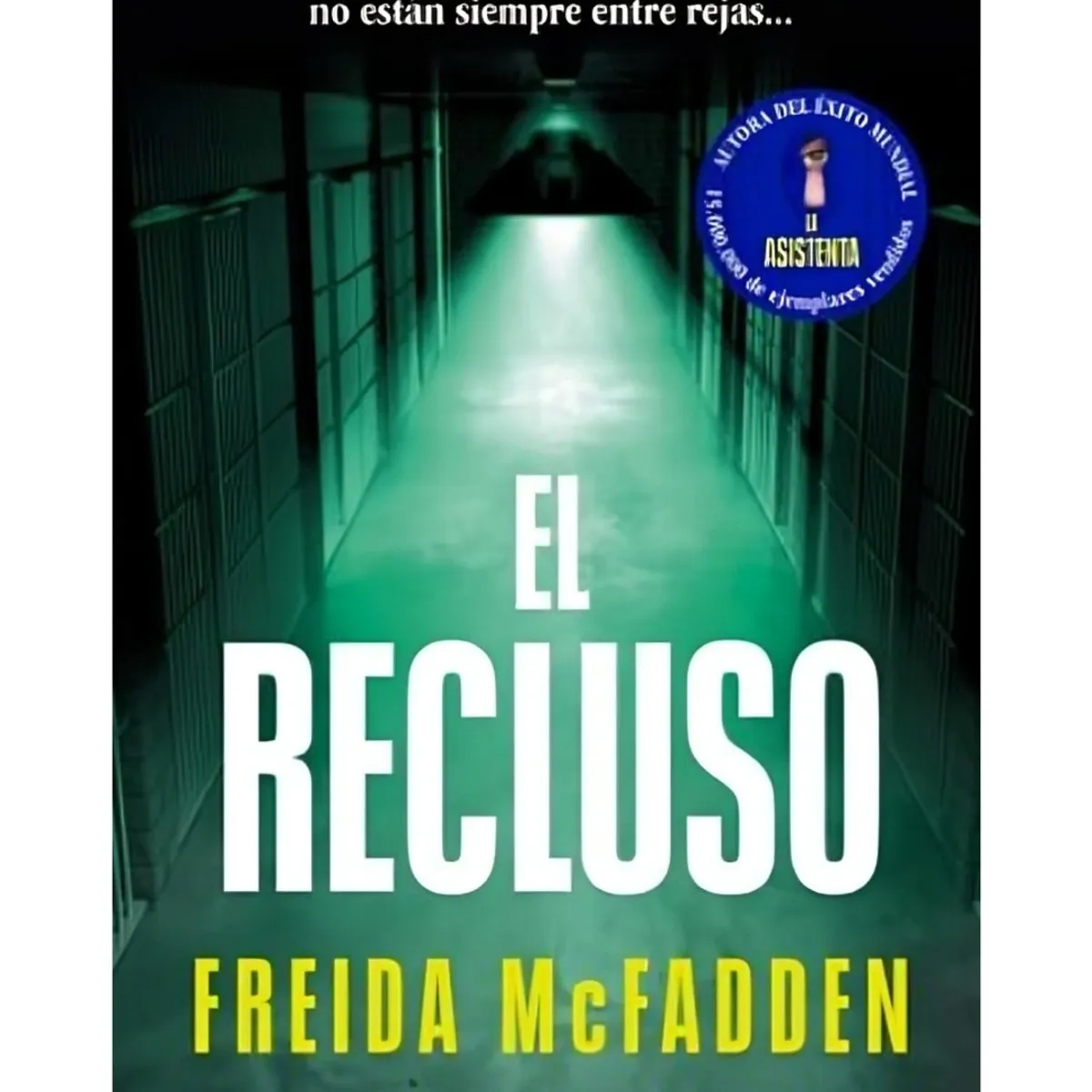 TOP10BOOKS - LIBRO El Recluso - FREIDA MCFADDEN