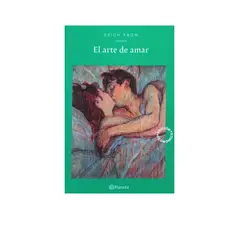 PLANETA - El arte de amar - Erich From -