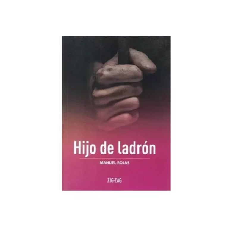 ZIG ZAG - Hijo de ladrón - Manuel Rojas ZIG-ZAG