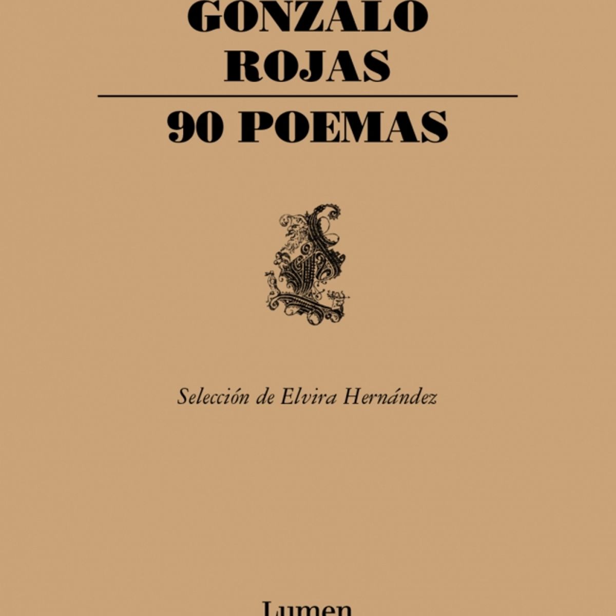 LUMEN - Libro 90 poemas - Gonzalo Rojas