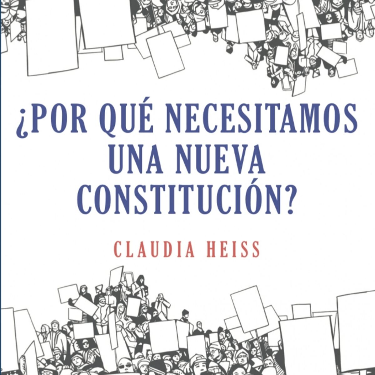 AGUILAR - Libro ¿Por qué necesitamos una nueva constitución? - C Heiss