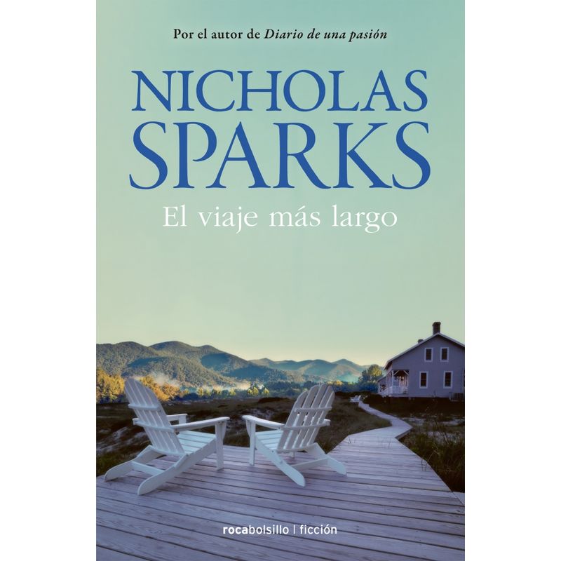 ROCA EDITORIAL - Libro El viaje más largo - Nicholas Sparks
