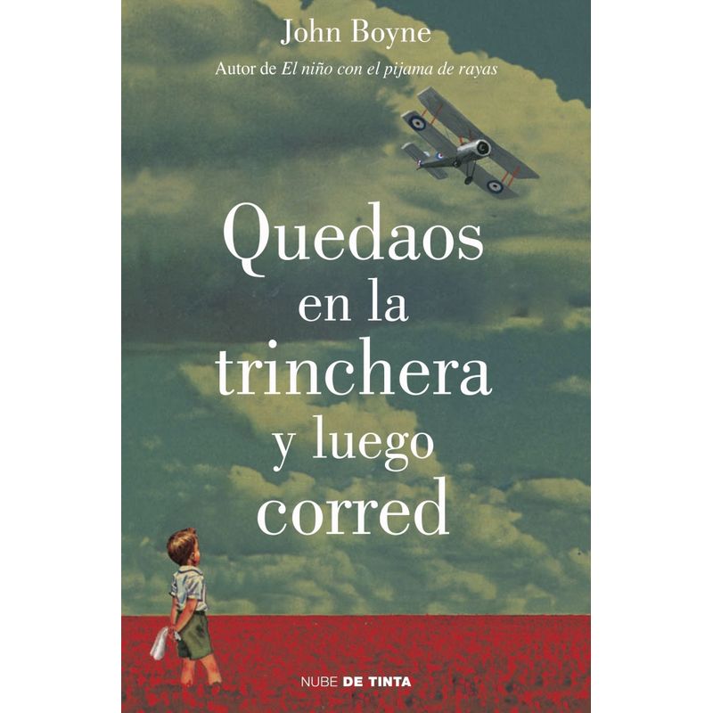 NUBE DE TINTA - Libro Quédense en la trinchera y luego corran - John Boyne