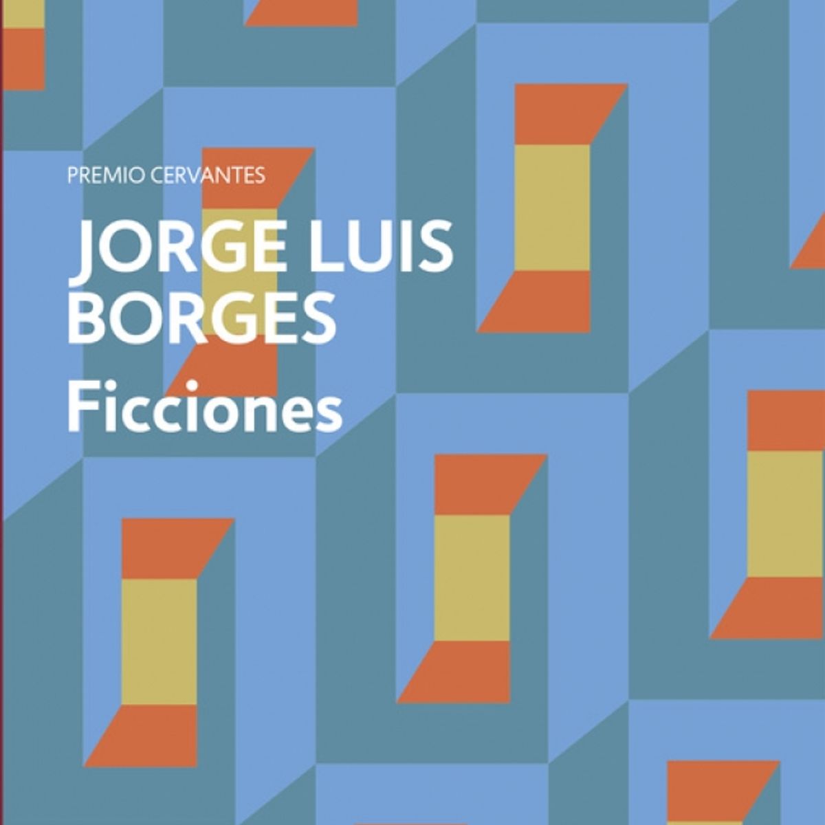 DEBOLSILLO - Libro FICCIONES - Jorge Luis Borges -