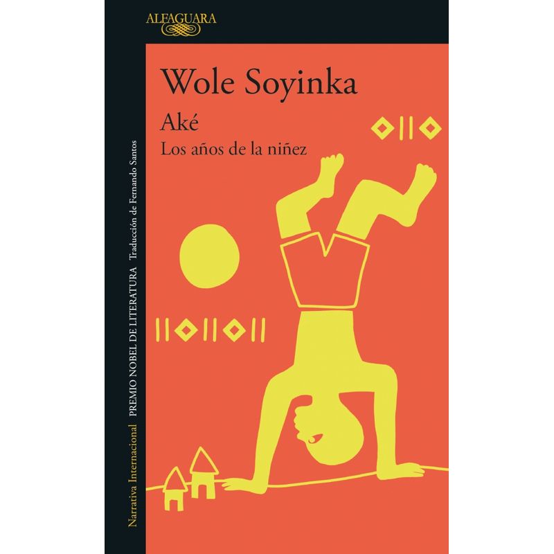ALFAGUARA - Libro Aké - Wole Soyinka