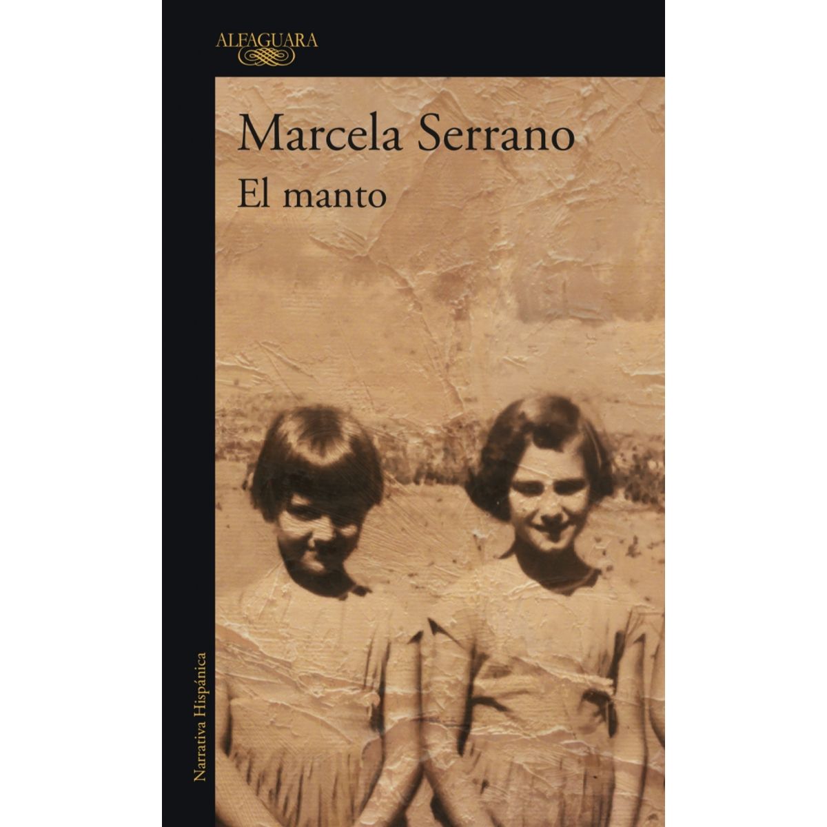 ALFAGUARA - Libro El manto - Marcela Serrano