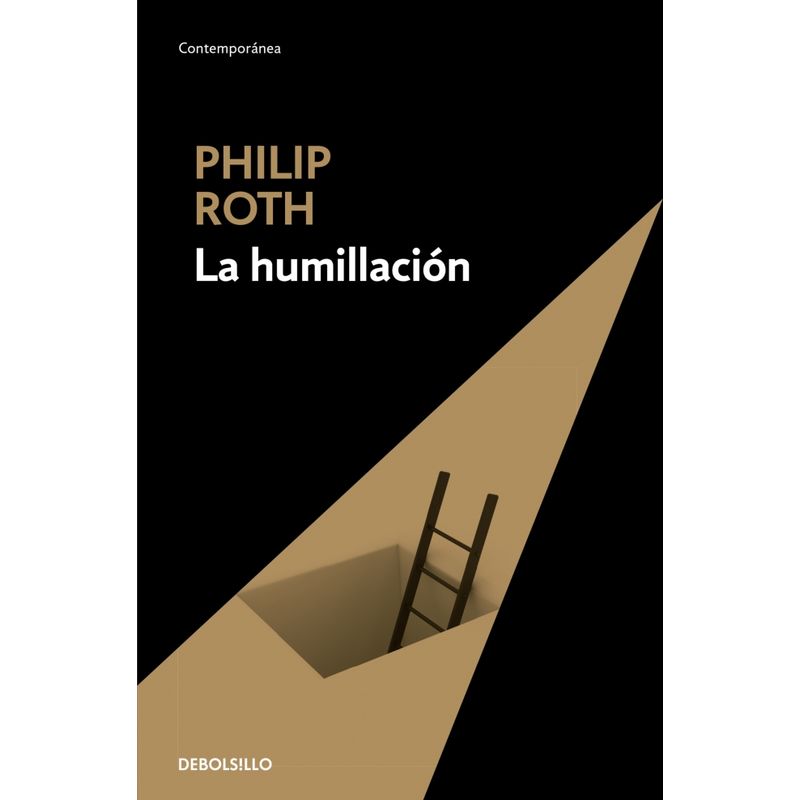 DEBOLSILLO - Libro La Humillación - Philip Roth