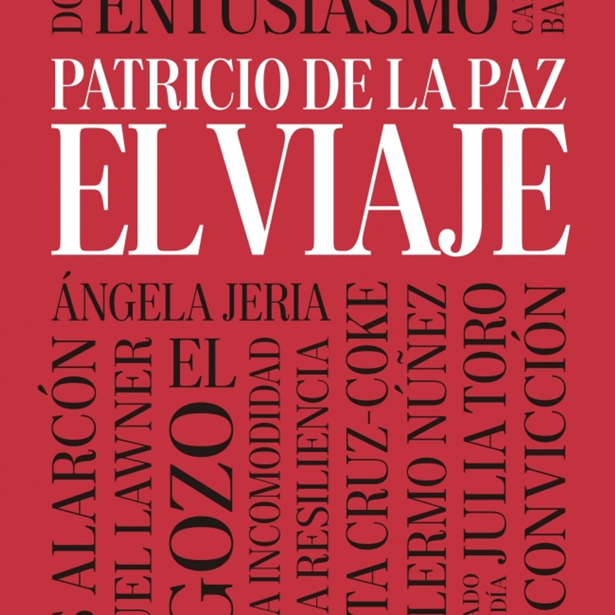 DEBATE - Libro El viaje - Patricio De la Paz