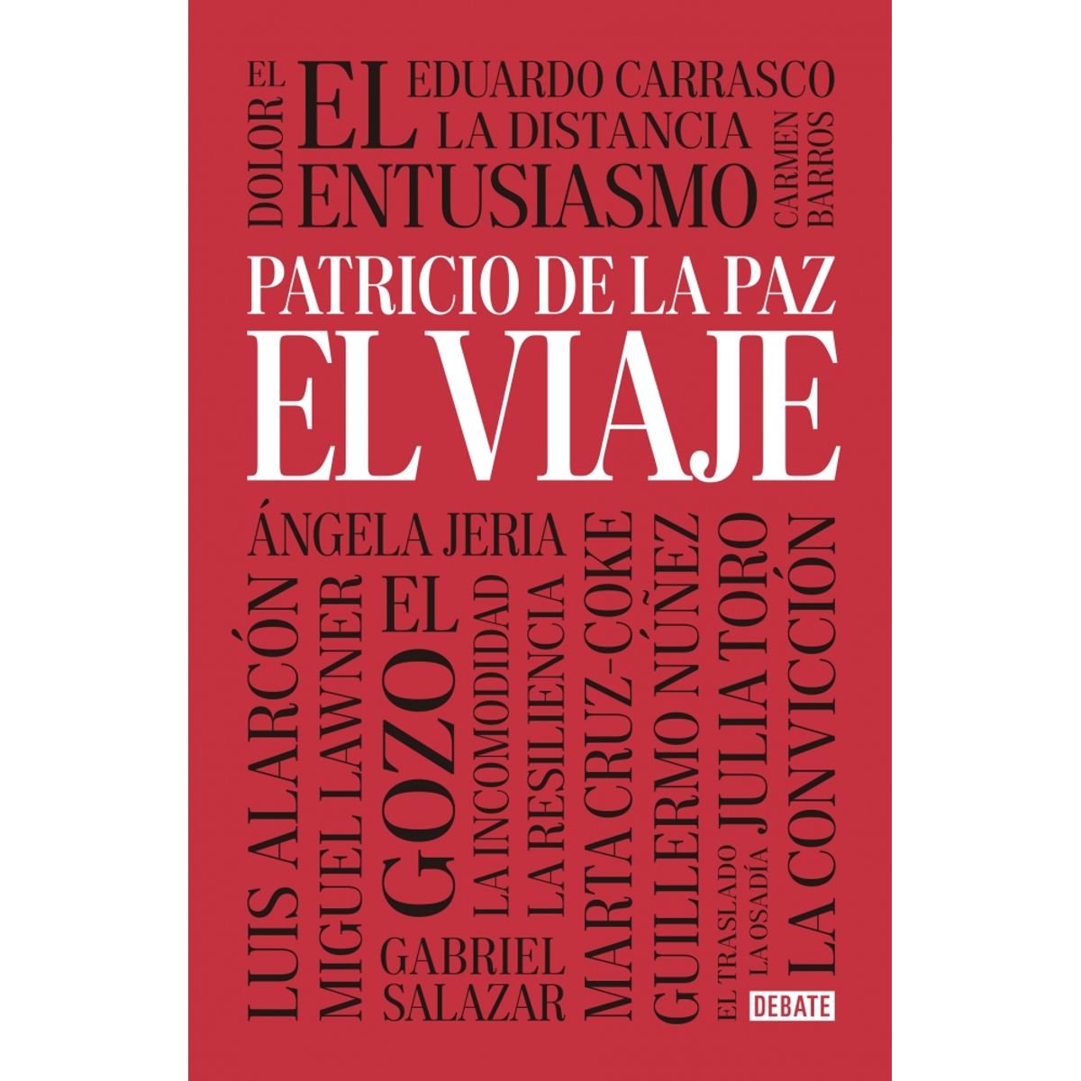 DEBATE - Libro El viaje - Patricio De la Paz