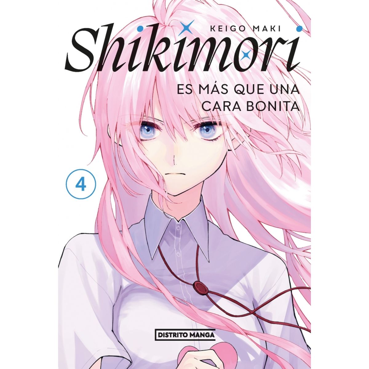 DISTRITO MANGA - Libro Shikimori es más que una cara bonita 4 - Keigo Maki