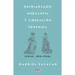 DEBATE - Libro Patriarcado, Mercantil y Liberacion Femenina - Vergara
