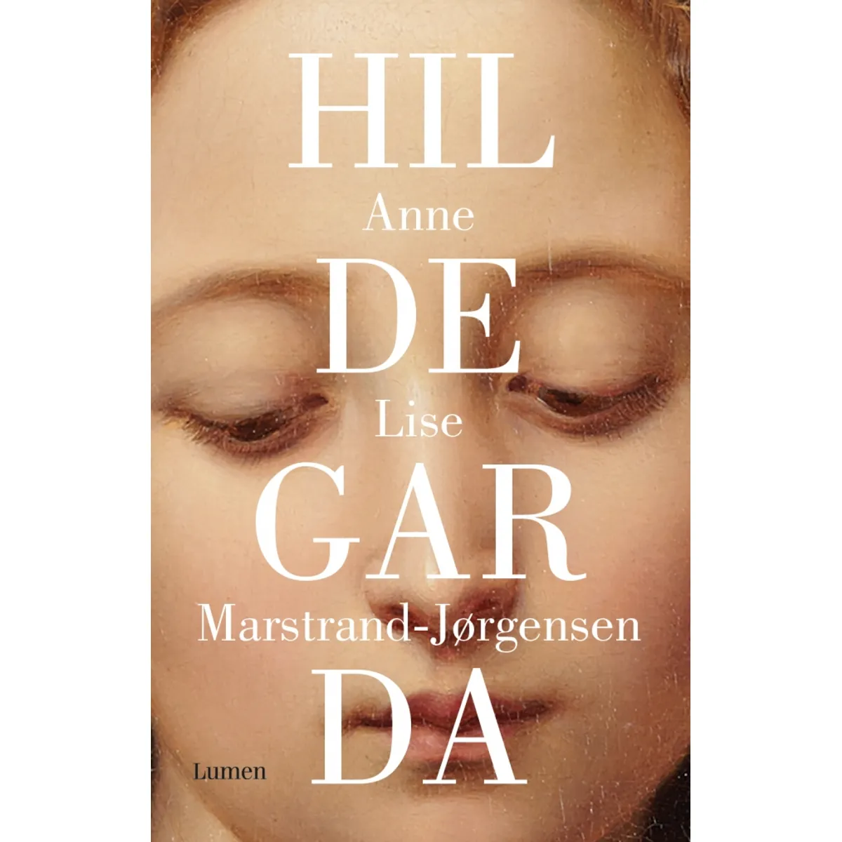 LUMEN - Libro Hildegarda - Anne Martrand-Jorgensen