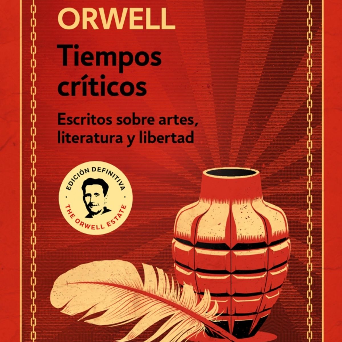 DEBOLSILLO - Libro Tiempos críticos - George Orwell