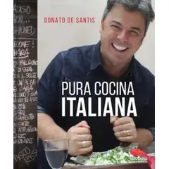 CATAPULTA EDITORES - Libro Pura Cocina Italiana - Donato De Santis
