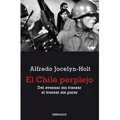 DEBOLSILLO - Libro El Chile perplejo - Alfredo Jocelyn-Holt