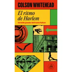RANDOM HOUSE - Libro El ritmo de Harlem - Colson Whitehead