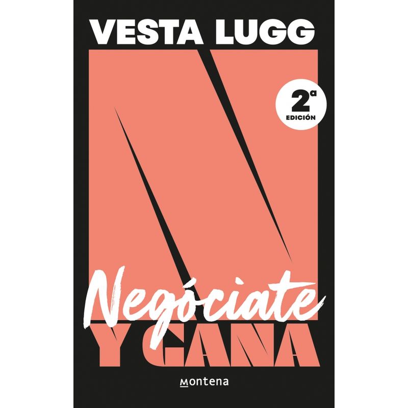 MONTENA - Libro Negociate y gana nva edición - Vesta Lugg-Fournier