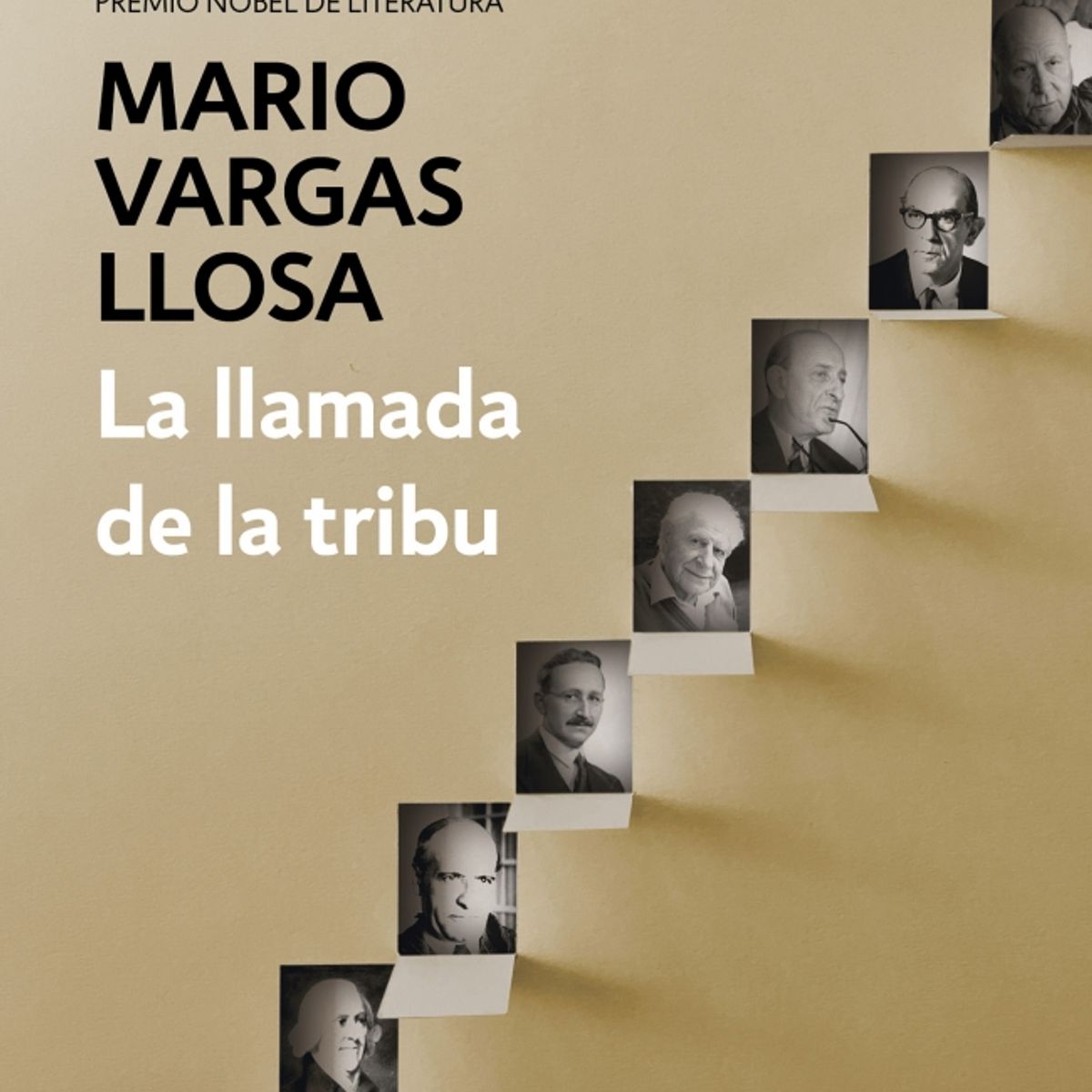 DEBOLSILLO - Libro La llamada de la tribu - Mario Vargas Llosa