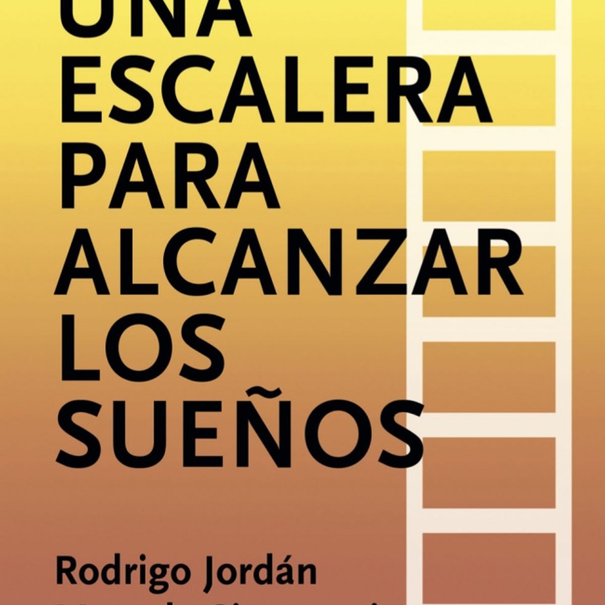 CONECTA - Libro Escalera para alcanzar los sueños - Jordan y Simonetti