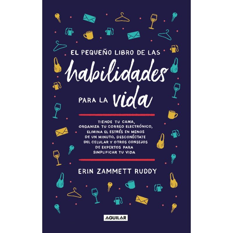 AGUILAR - Libro El pequeño libro de habilidades para la vida - Zammett
