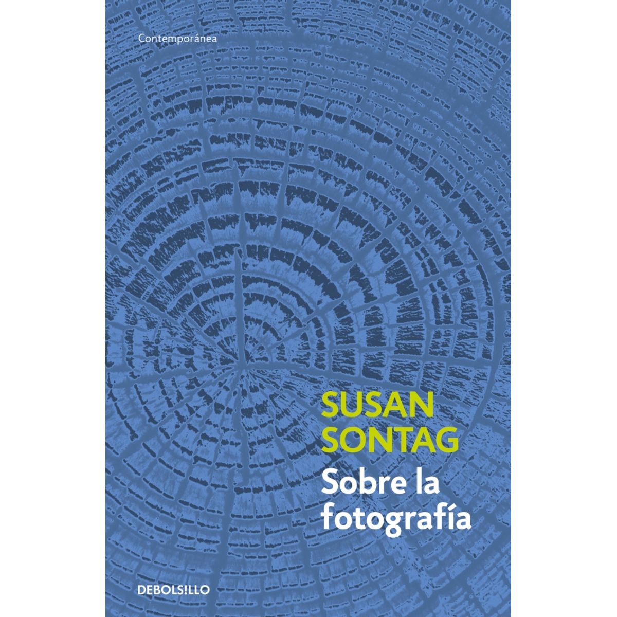 DEBOLSILLO - Libro Sobre la fotografía - Susan Sontag
