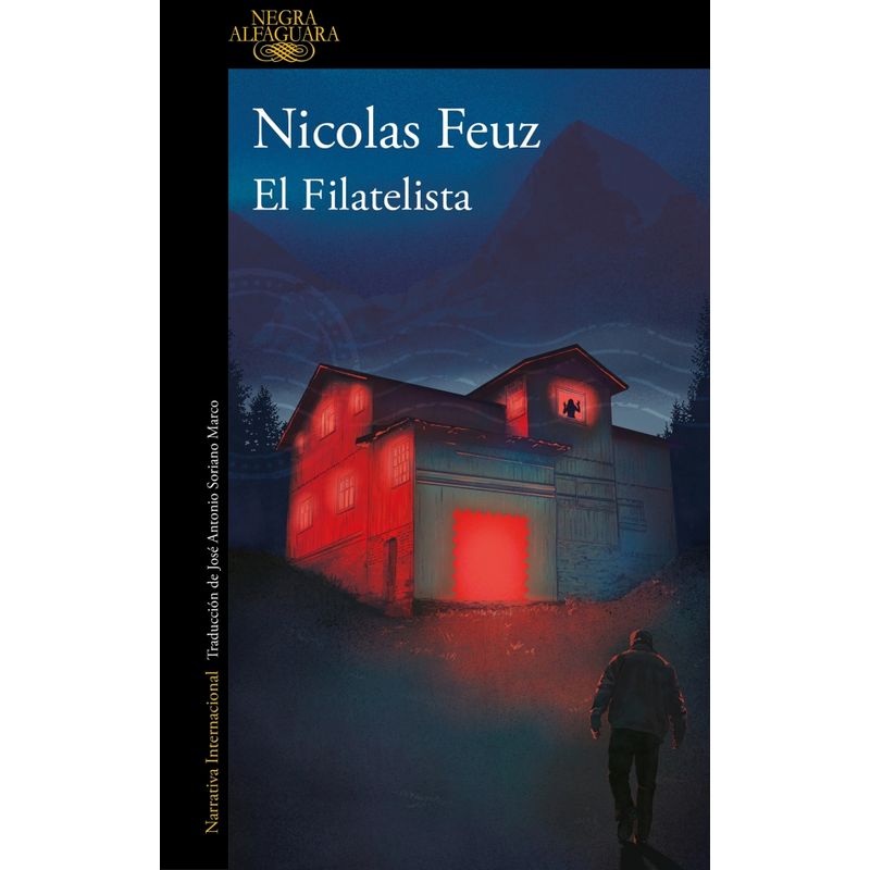 ALFAGUARA - Libro El filatelista - Nicolas Feuz