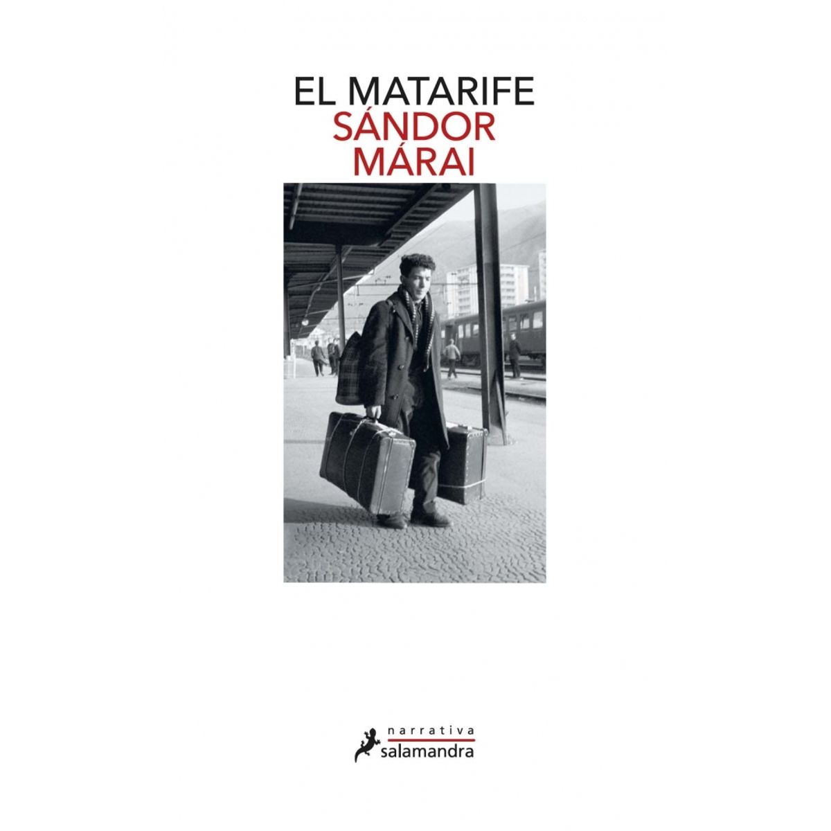 SALAMANDRA - Libro El matarife - Sándor Márai