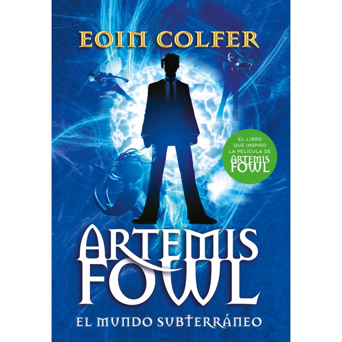 MONTENA - Libro El mundo subterráneo (Artemis Fowl 1) - Eoin Colfer