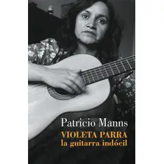 LUMEN - Libro Violeta Parra - Patricio Manns