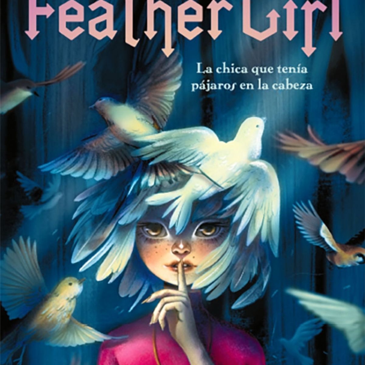 ALFAGUARA - Libro Feather girl - Tonya Hurley