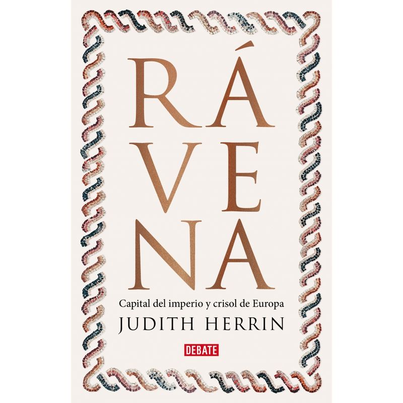 DEBATE - Libro Rávena - Judith Herrin