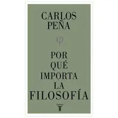 TAURUS - Libro ¿Por qué importa la filosofía? - Carlos Peña