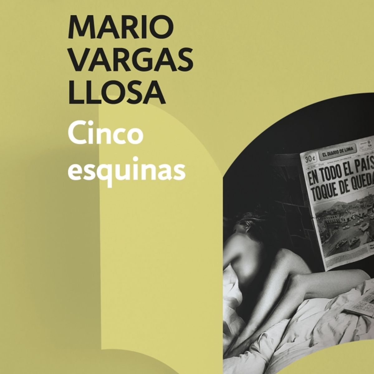 DEBOLSILLO - Libro Cinco esquinas - Mario Vargas Llosa