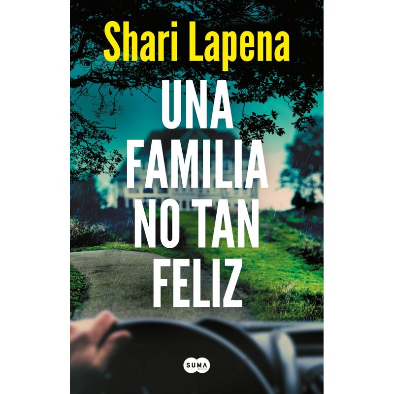 SUMA DE LETRAS - Libro Una familia no tan feliz - Shari Lapena