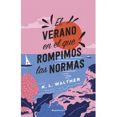 ROCA EDITORIAL - Libro El verano en el que rompimos las normas - KL Walther