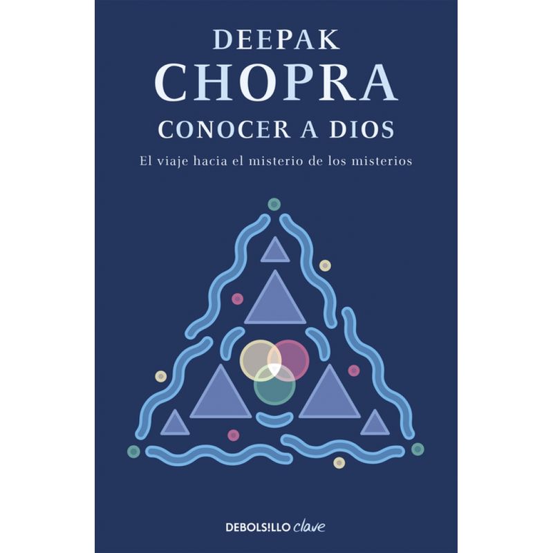 DEBOLSILLO - Libro Conocer a Dios - Deepak Chopra
