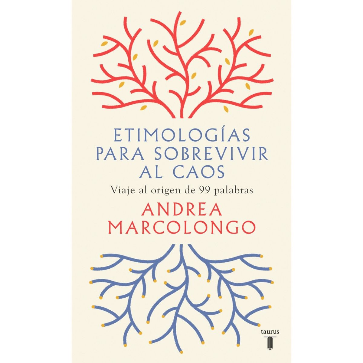 TAURUS - Libro Etimologías para sobrevivir al caos - A Marcolongo
