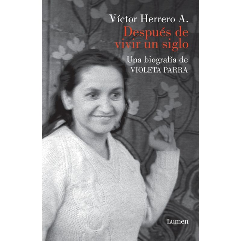 LUMEN - Libro Después de vivir un siglo - Víctor Herrero