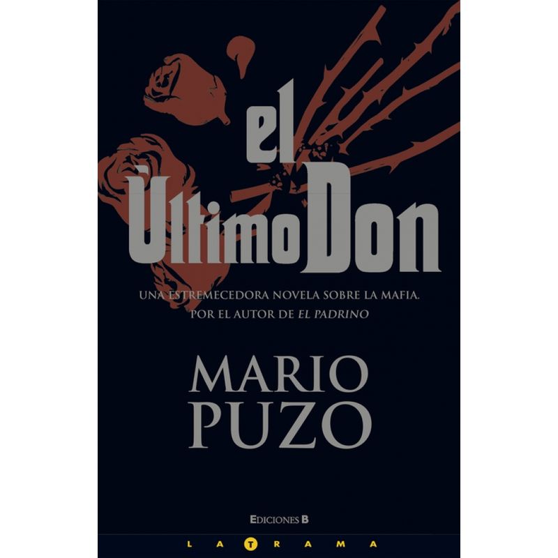 B DE BOLSILLO - Libro El último don - Mario Puzo