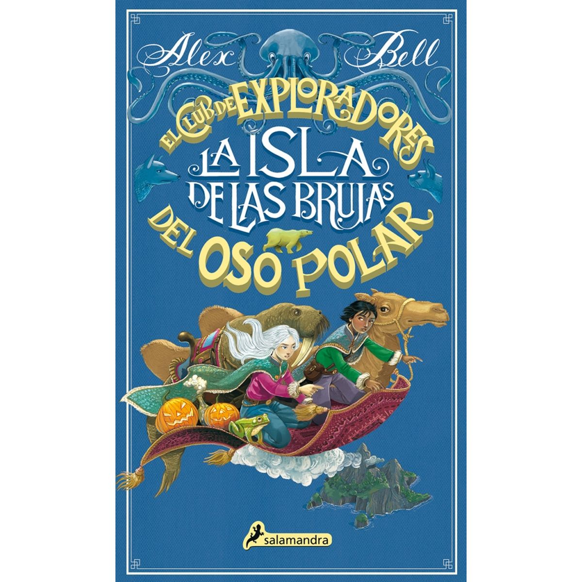 SALAMANDRA - Libro La isla de las brujas. Exploradores Oso Polar 2 - Bell