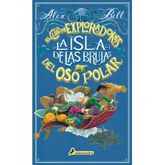 SALAMANDRA - Libro La isla de las brujas. Exploradores Oso Polar 2 - Bell